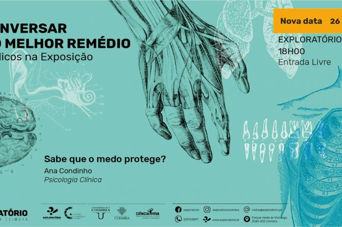 Conversar é o melhor remédio – “Sabe que o medo protege?”